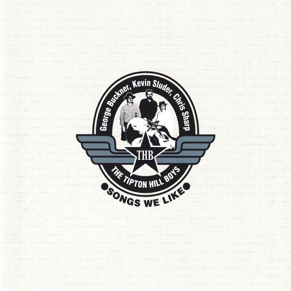Songs We Like — The Tipton Hill Boys album cover